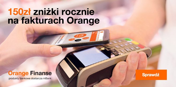150 zł rocznie mniej na fakturach Orange