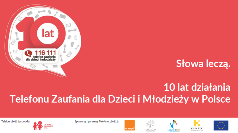 Słowa leczą. 10 lat Telefonu Zaufania dla dzieci i młodzięzeży