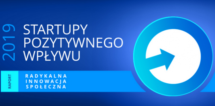 Poznaj startupy pozytywnego wpływu