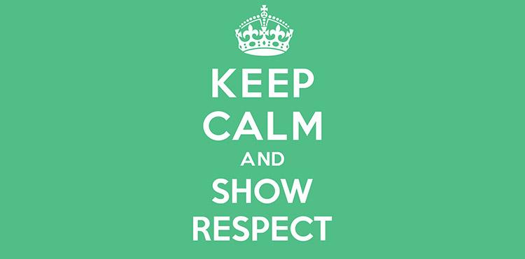 #jestnaswiecej keep calm and show respect