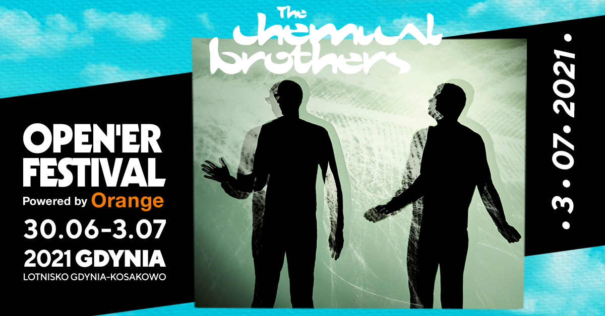 OPENER_2021_1200x628_LinkedIn_orange_ChemicalBrothers.png