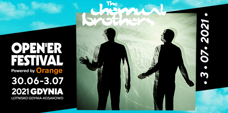 OPENER_2021_750x372_blog_Orange_ChemicalBrothers.png