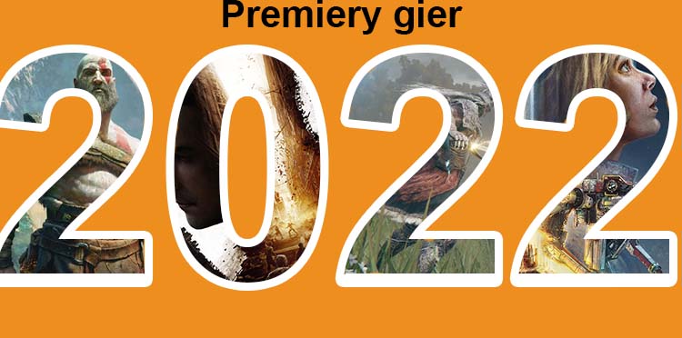 Co czeka graczy w 2022 roku?